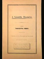 A Scientific Discourse. For Thoughtful Minds... [1902].