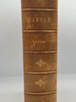 LYTTON, Right Hon. Lord [Edward-Bulwer] (1803-73). Harold The Last of the Saxon Kings. LIMITED ED., SIGNED BY ILLUSTRATOR